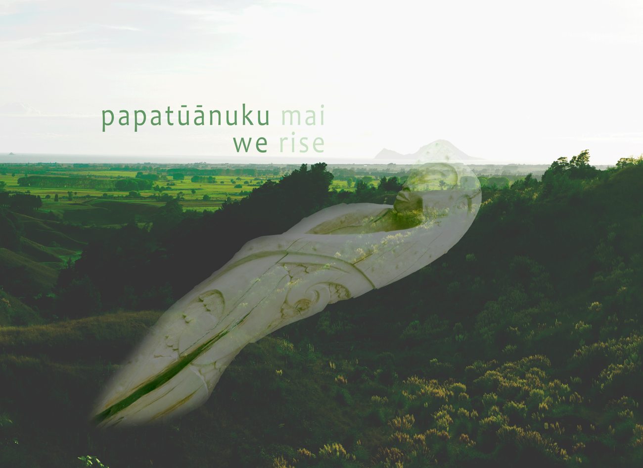 papatūānuku — mai, we rise